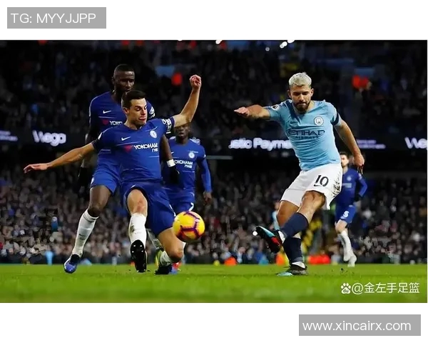 切尔西对曼城精彩对决直播观看方式分享与赛事分析